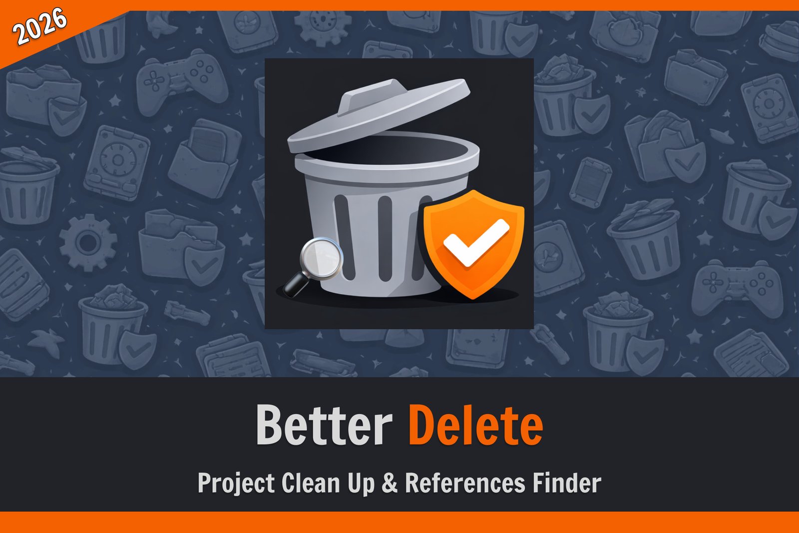 Better Delete - Project Cleaner & References Finder