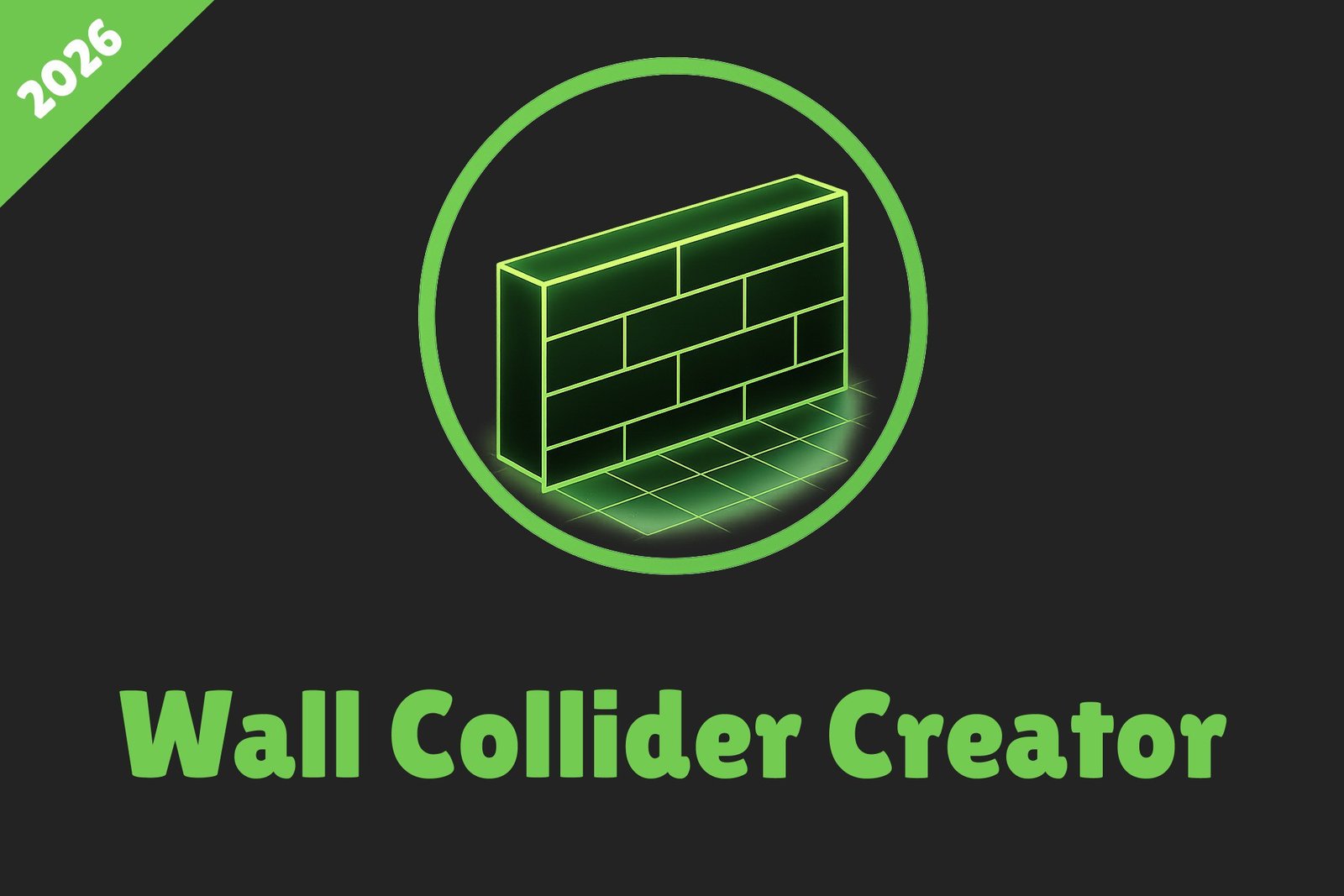 Wall Collider Creator - Build, Test & Apply